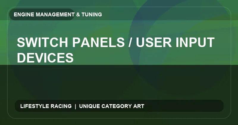 Switch Panels / User Input Devices